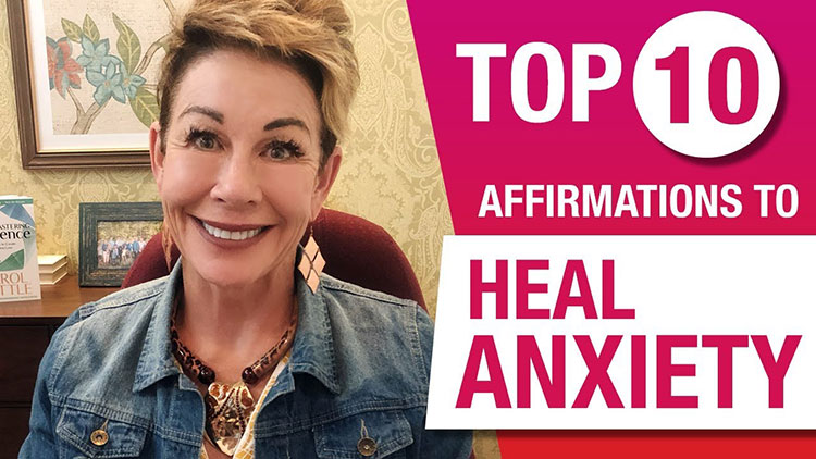 10 Anxiety Healing Affirmations