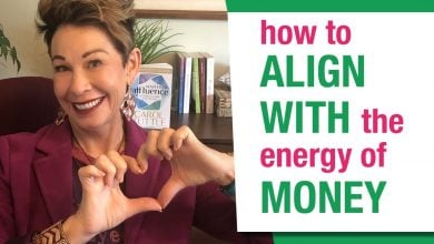 How To Align With The Energy Of Money