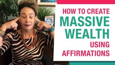 Create Wealth Using The Power of Affirmations