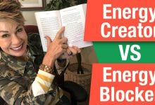 Are you an energy creator or energy blocker?