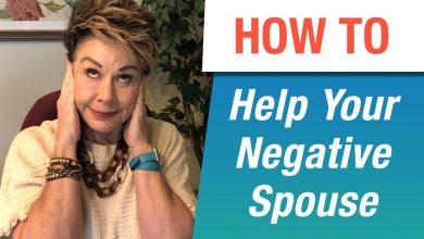 3 Steps To Help Your Negative Spouse