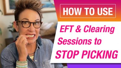How To Use EFT & Clearing Sessions To Stop Picking